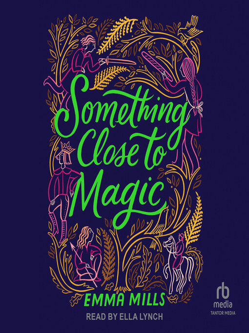 Title details for Something Close to Magic by Emma Mills - Available